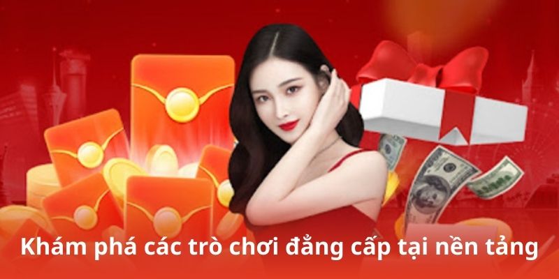 Khám phá các trò chơi đẳng cấp tại nền tảng