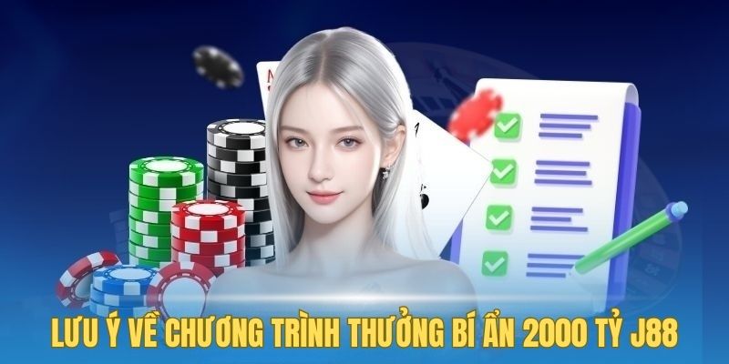 Để nhận thưởng bí ẩn 2000 tỷ cần lưu ý nhiều điểm