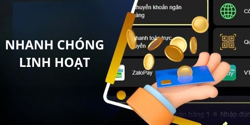 Giao dịch nhanh với nhiều kênh thanh toán linh hoạt, an toàn